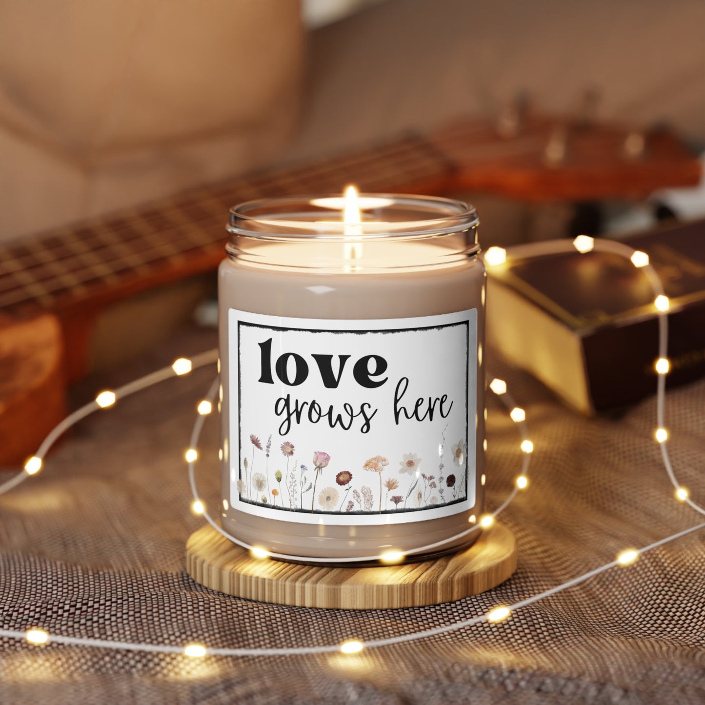 Love Grows Here Scented Soy Candle