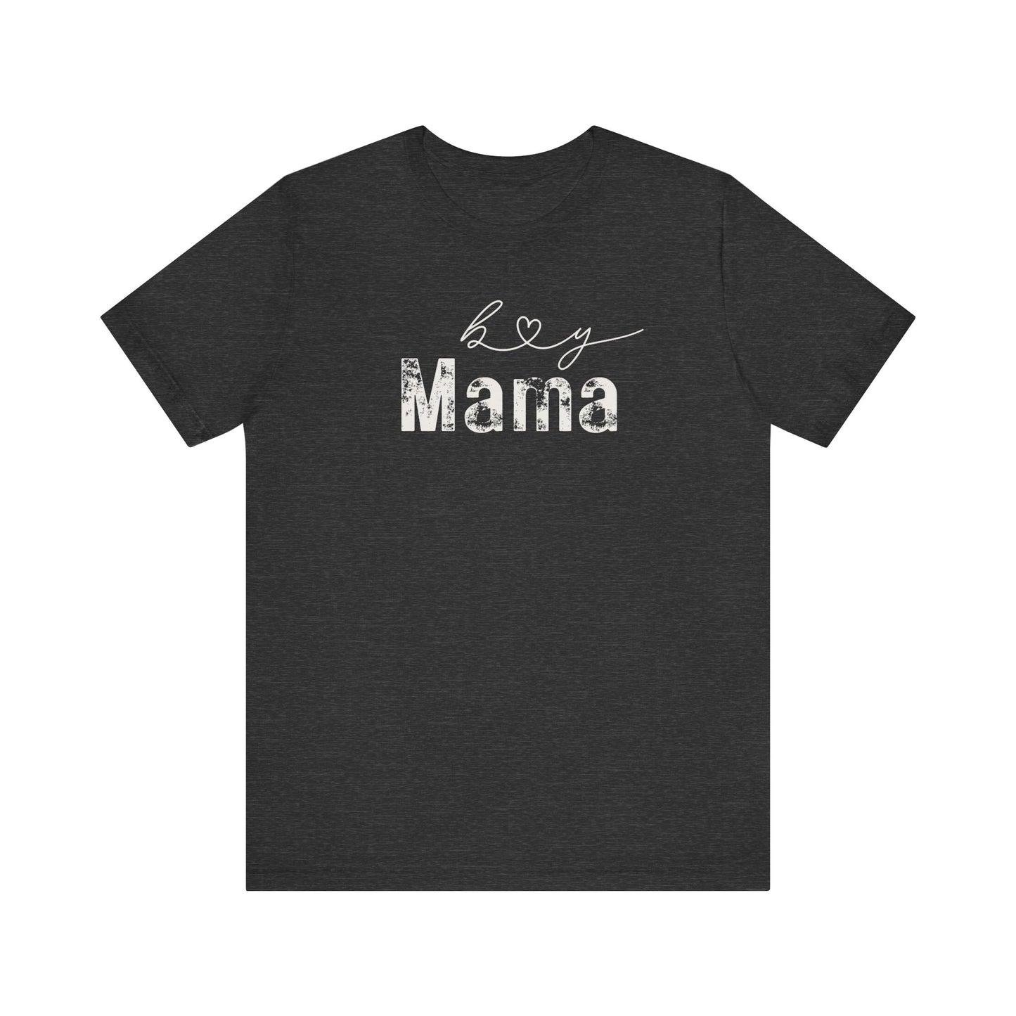 Boy Mama T-Shirt