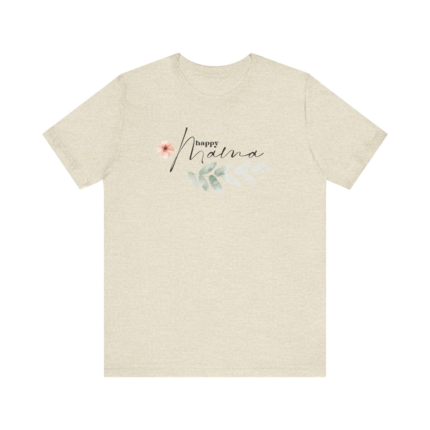 Happy Mama T-Shirt