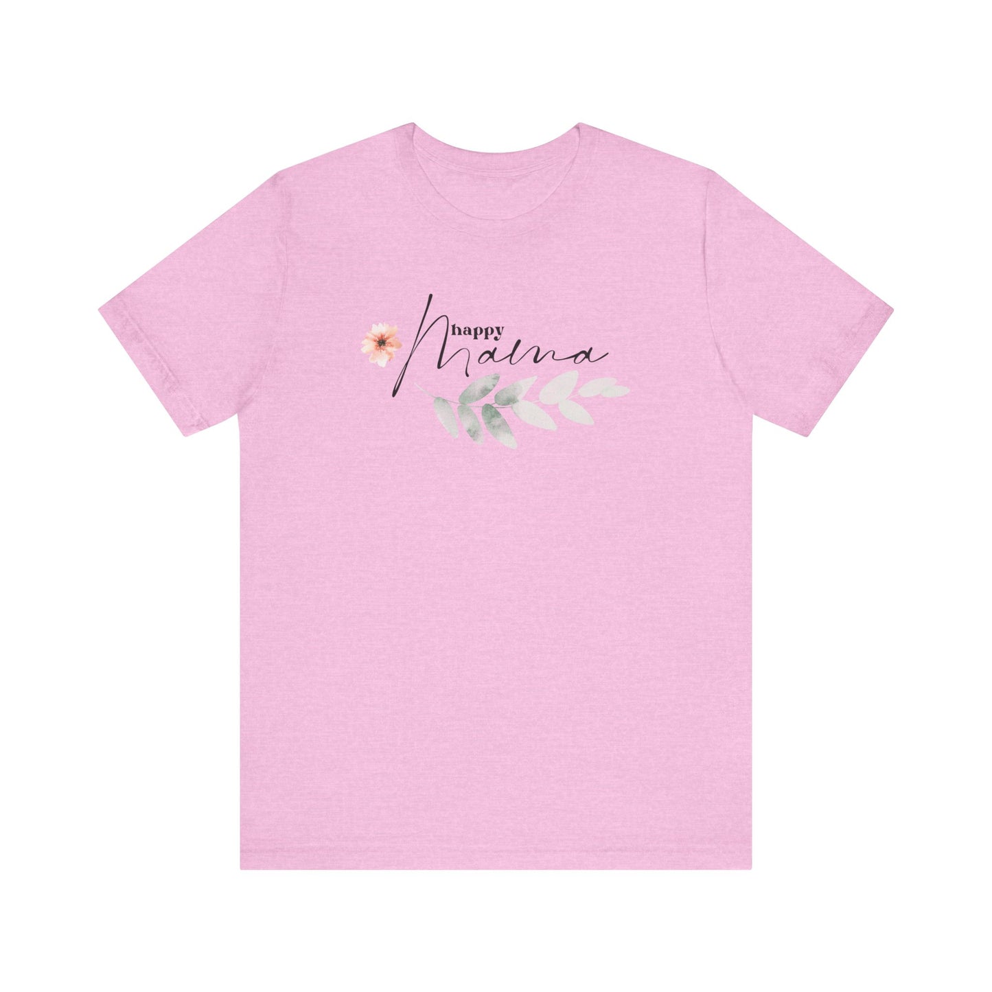 Happy Mama T-Shirt