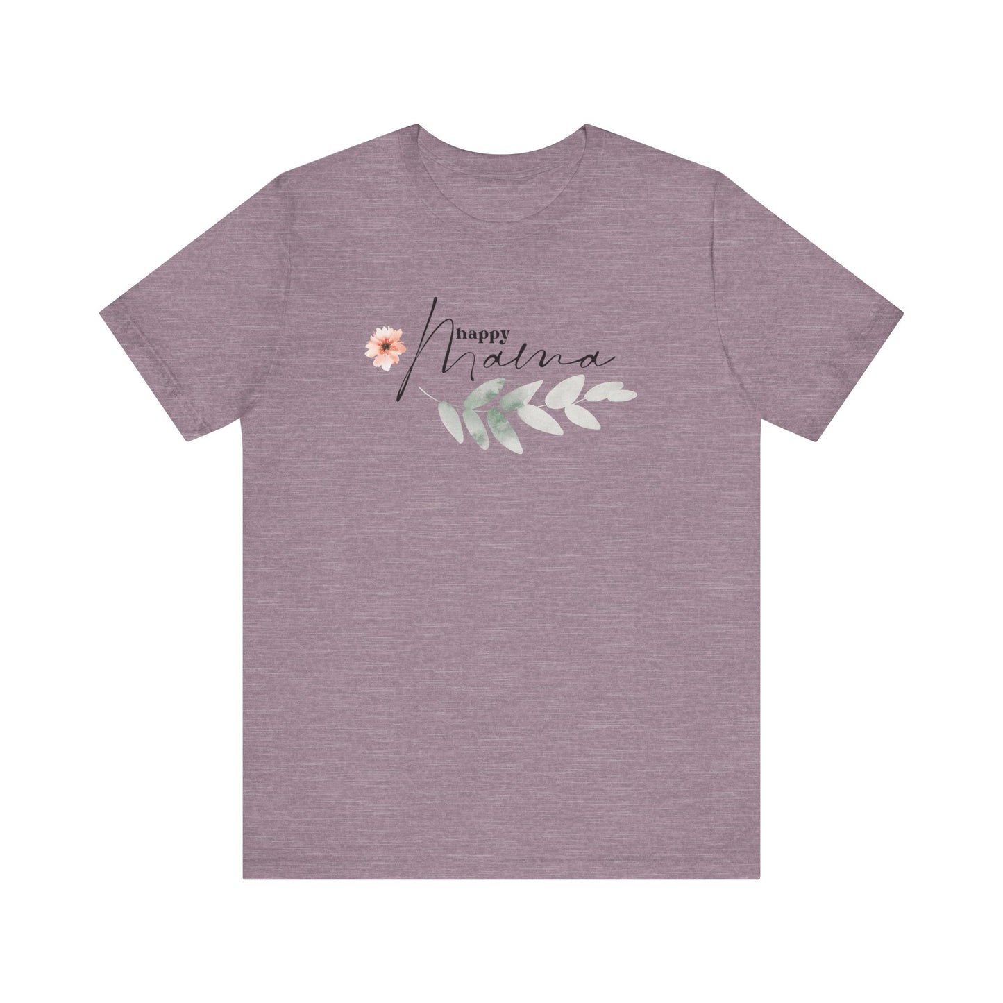 Happy Mama T-Shirt