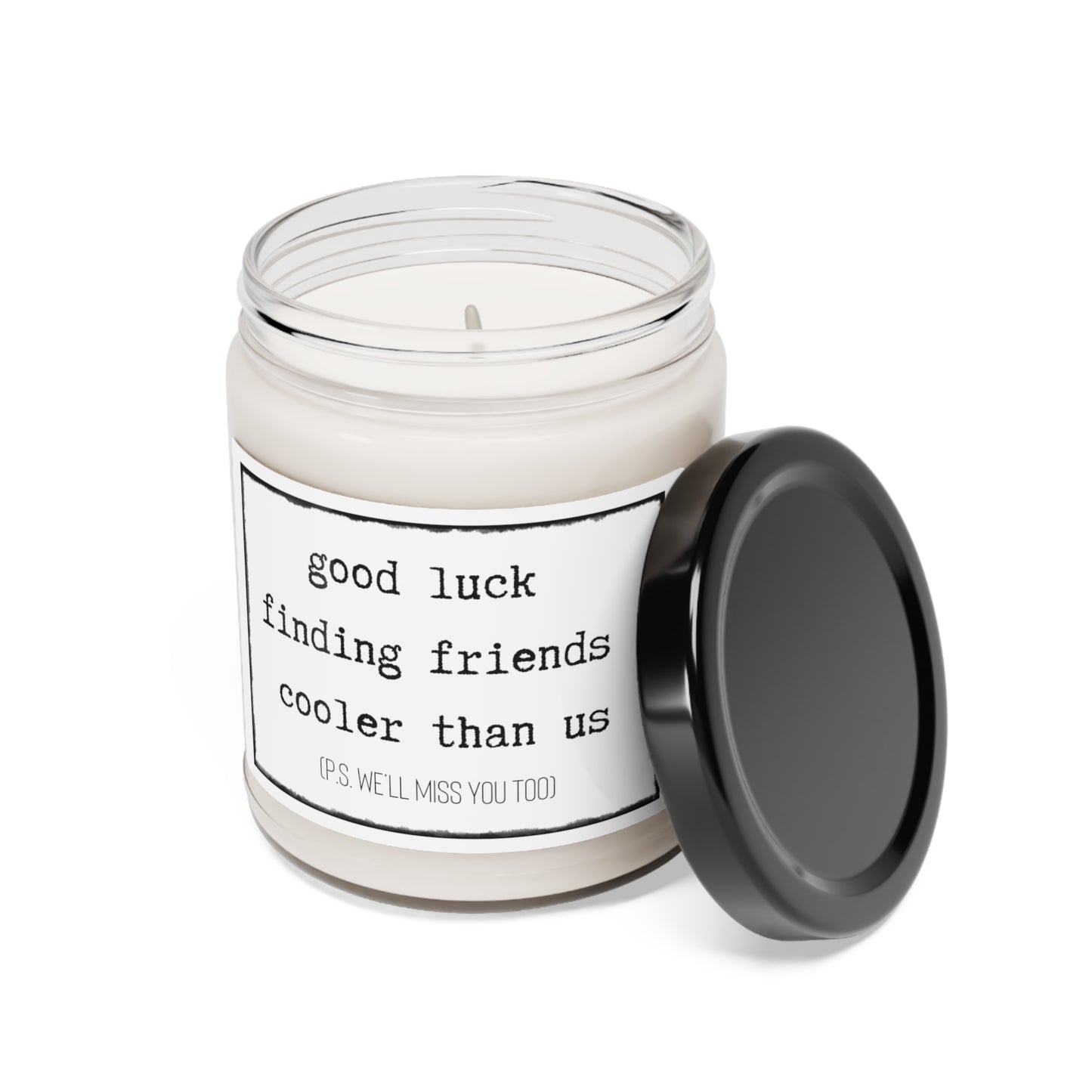 Funny Goodbye Friend Scented Soy Candle, 9oz