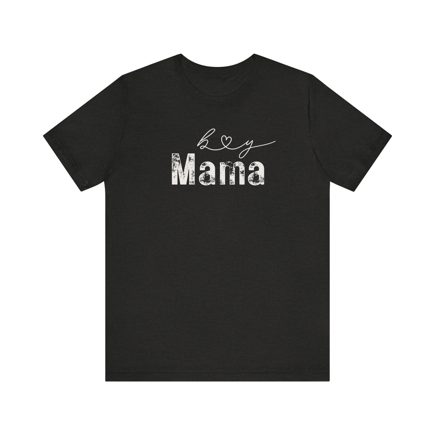 Boy Mama T-Shirt