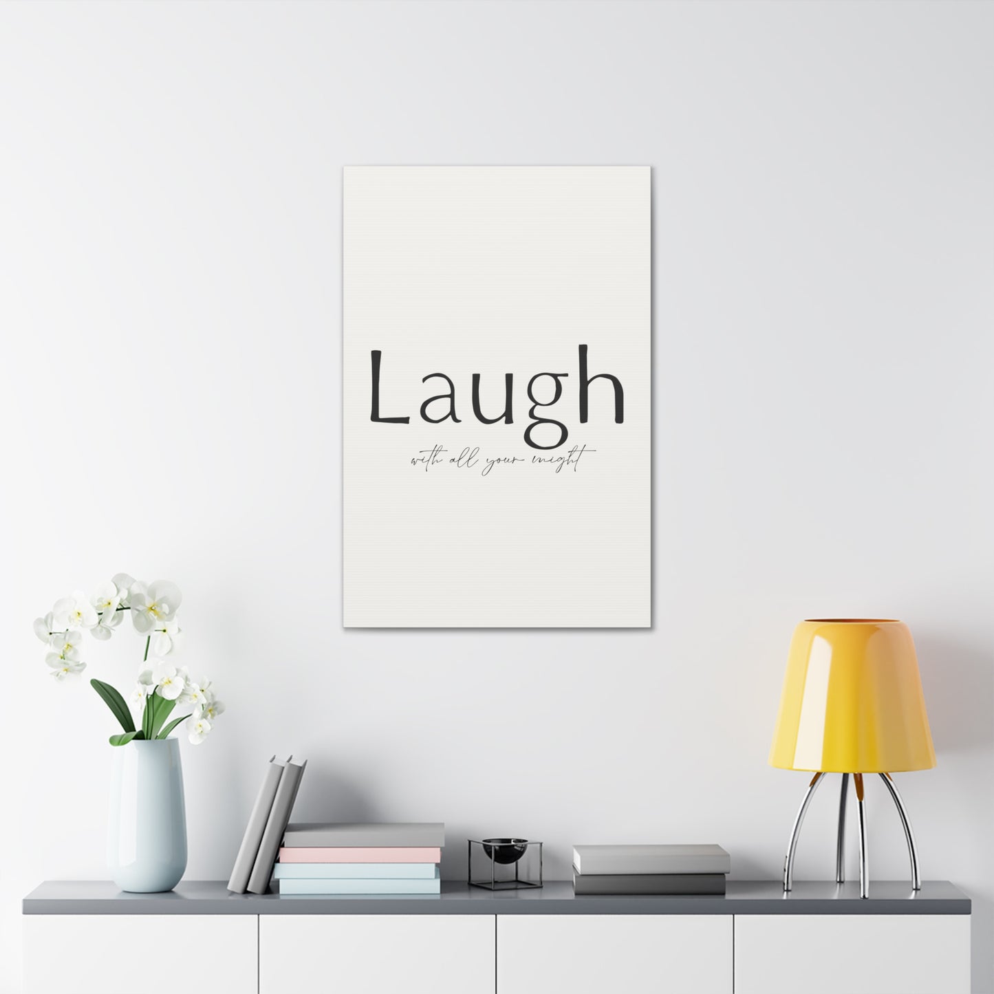 Laugh With All Your Might Canvas