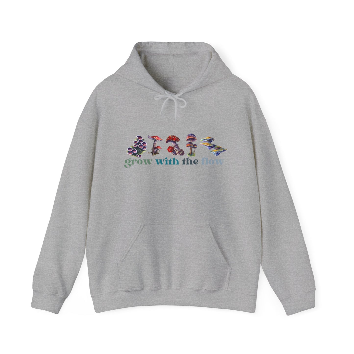 Grow With The Flow Hooded Sweatshirt