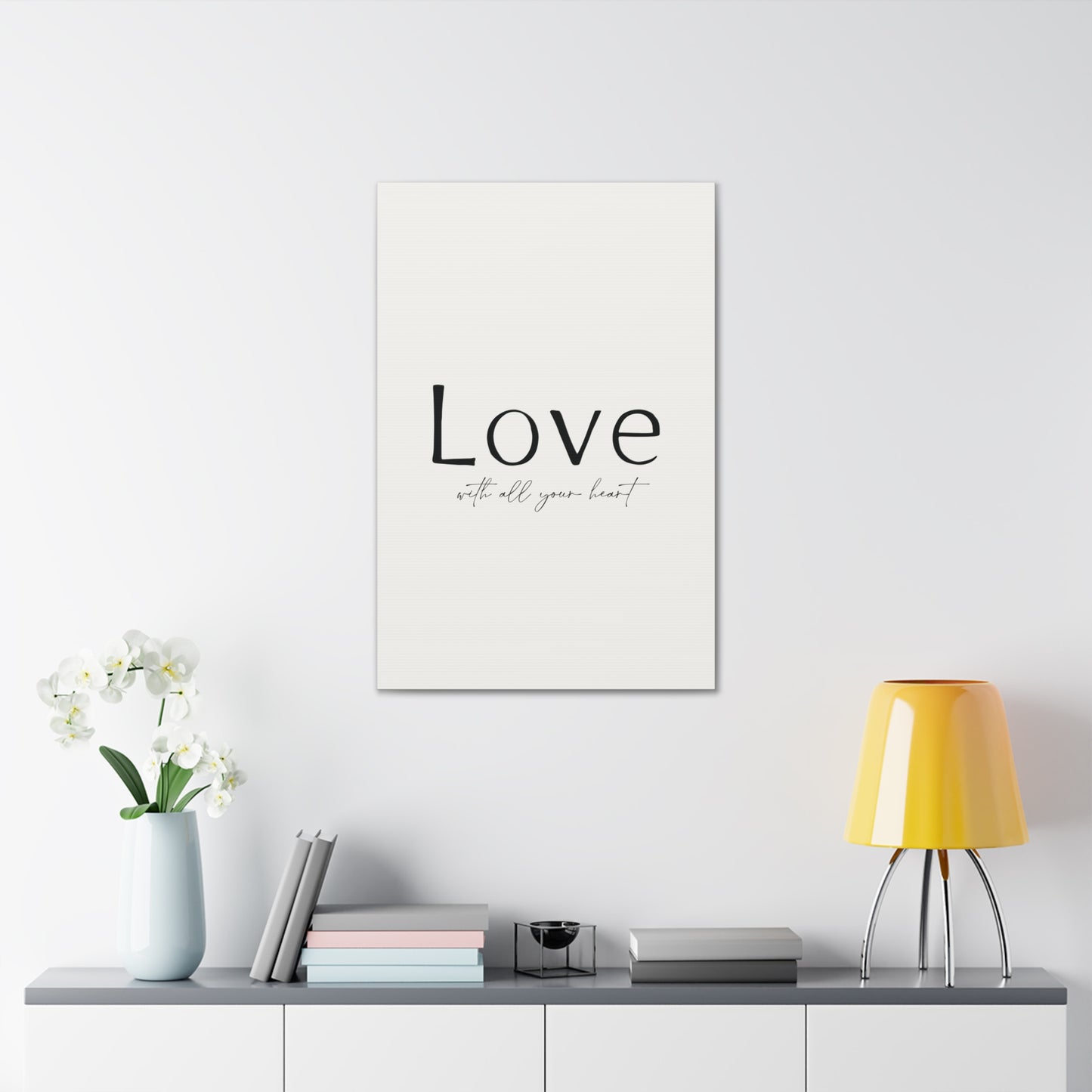 Love With All Your Heart Canvas