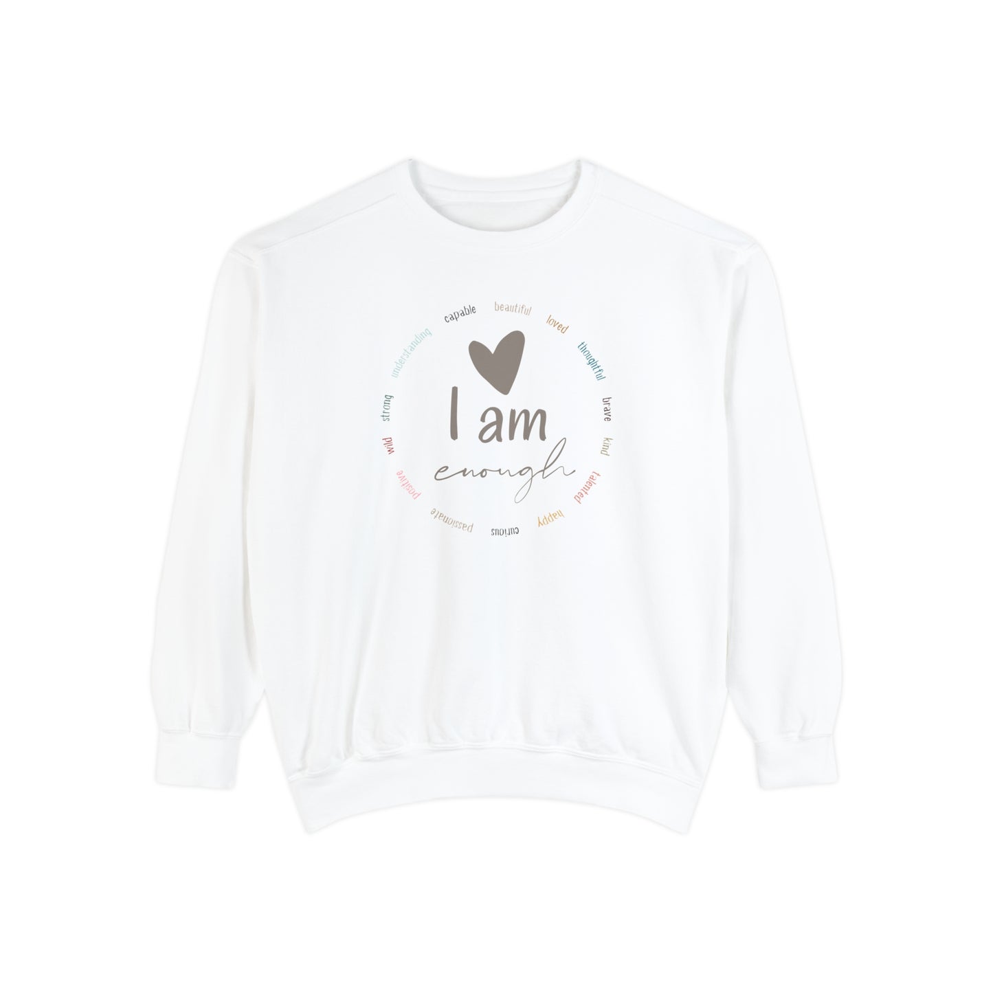 I Am Enough Sweatshirt