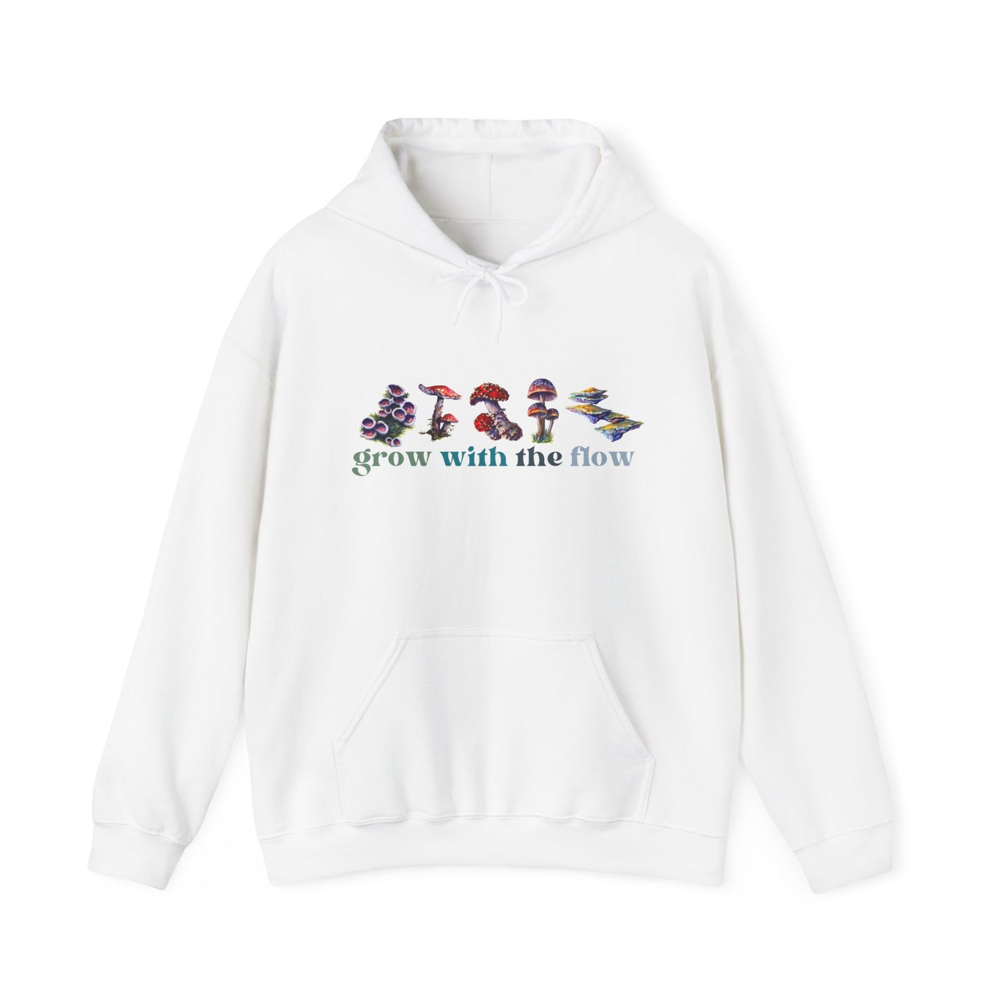 Grow With The Flow Hooded Sweatshirt