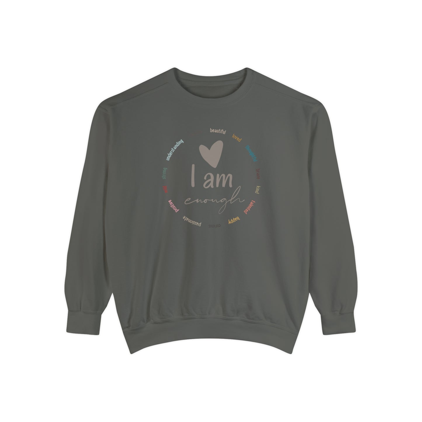 I Am Enough Sweatshirt