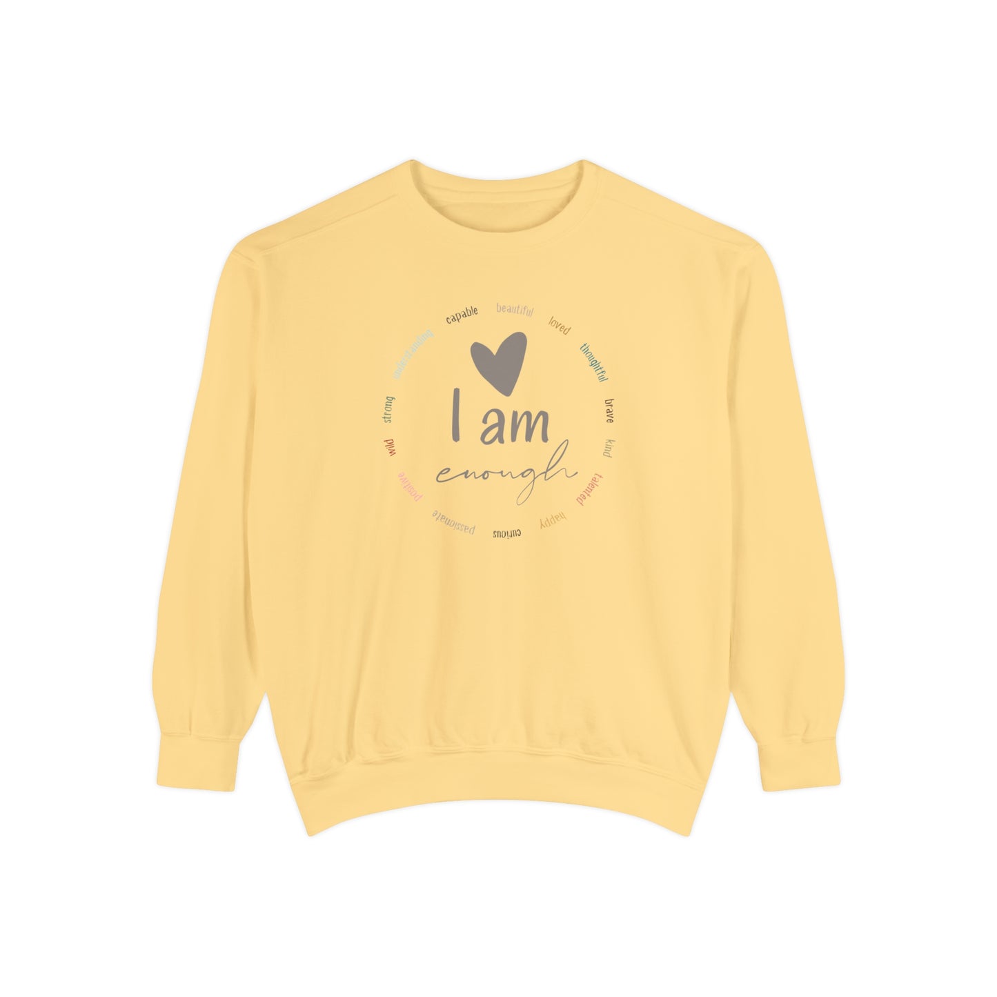 I Am Enough Sweatshirt