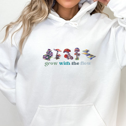 Grow With The Flow Hooded Sweatshirt